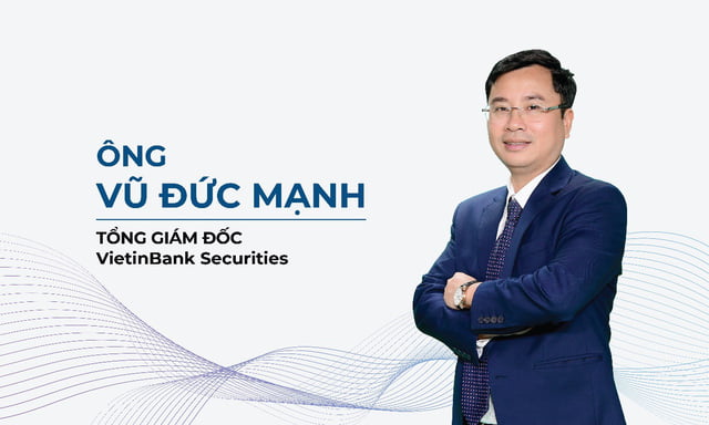 VietinBank Securities có tân Chủ tịch HĐQT và Tổng Giám đốc - Ảnh 1.