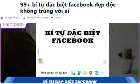 Kí Tự Facebook - 800+ Biểu Tượng & Bio FB Thu Hút Triệu Like