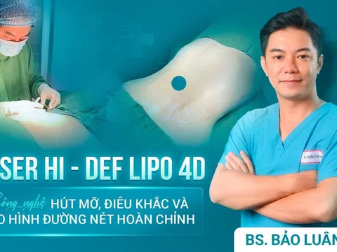 Công nghệ hút mỡ điêu khắc và tạo đường nét độc quyền - BS. Nguyễn Lê Bảo Luân